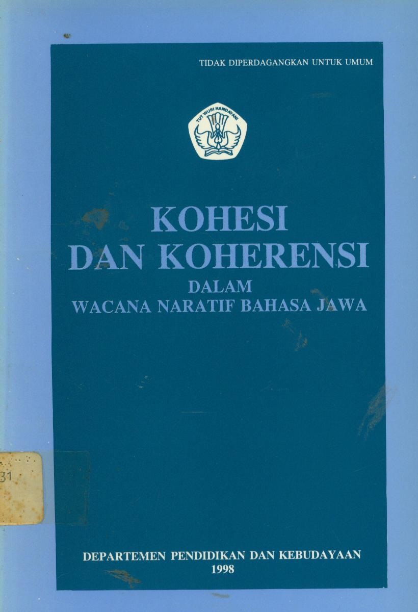 Kohesi dan Koherensi dalam Wacana Naratif Bahasa Jawa